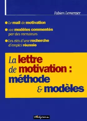 Couverture du produit · La lettre de motivation : méthodes & modèles