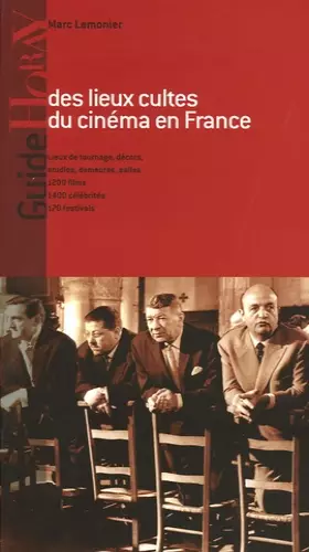 Couverture du produit · Guide des lieux cultes du cinéma en France