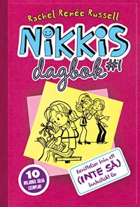 Couverture du produit · Nikkis dagbok 1 : Berättelser från ett (INTE SÅ) fantastiskt liv