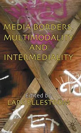 Couverture du produit · Media Borders, Multimodality and Intermediality