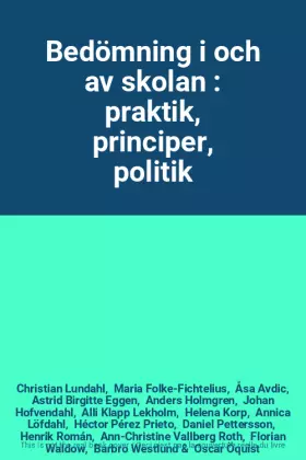 Couverture du produit · Bedömning i och av skolan : praktik, principer, politik