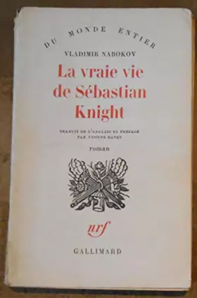 Couverture du produit · La vraie vie de Sébastian Knight - Vladimir Nabokov - Éditions Gallimard