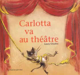 Couverture du produit · Carlotta va au théâtre