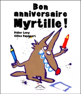 Couverture du produit · Bon anniversaire Myrtille !