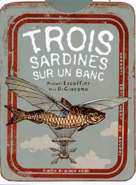 Couverture du produit · Trois sardines sur un banc