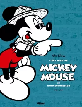 Couverture du produit · L'âge d'or de Mickey Mouse - Tome 05: 1942/1944 - Mickey le hardi marin et autres histoires