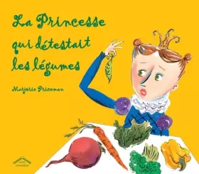 Couverture du produit · La Princesse qui détestait les légumes