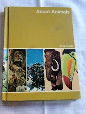 Couverture du produit · Childcraft The How And Why Library Volume 5: About Animals