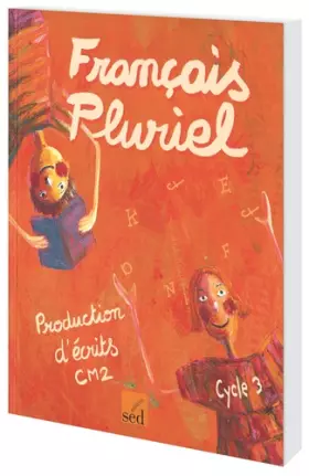 Couverture du produit · Production d'écrits CM2 cycle 3