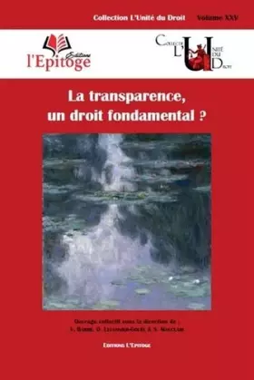 Couverture du produit · La transparence, un droit fondamental ? (Volume 25)