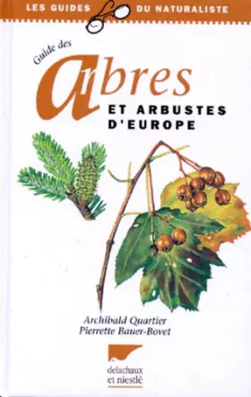 Couverture du produit · Guide des arbres et arbustes d'Europe