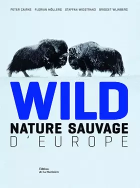 Couverture du produit · Wild : Nature sauvage d'Europe