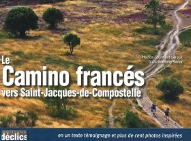 Couverture du produit · Le Camino francés vers Saint-Jacques-de-Compostelle