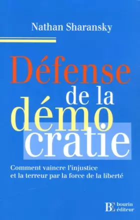 Couverture du produit · Défense de la démocratie : Comment vaincre l'injustice et la terreur par la force de la liberté
