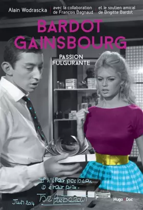 Couverture du produit · Bardot/Gainsbourg, Passion fulgurante