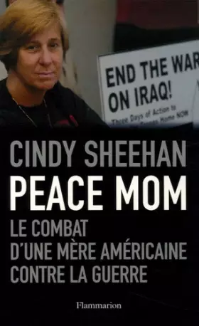 Couverture du produit · Peace Mom : Le combat d'une mère américaine contre la guerre