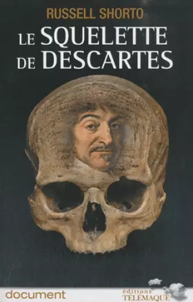 Couverture du produit · Le squelette de Descartes