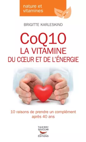 Couverture du produit · CoQ10, la vitamine du coeur et de l'énergie