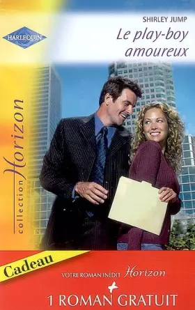 Couverture du produit · Le play-boy amoureux  Un choix douloureux