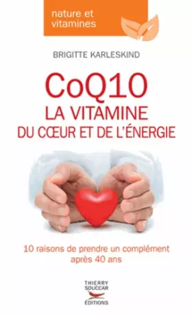 Couverture du produit · CoQ10, la vitamine du coeur et de l'énergie