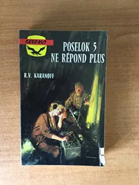 Couverture du produit · Poselok 5 ne répond plus