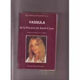 Couverture du produit · VASSULA - DE LA PASSION DU SACRE-COEUR