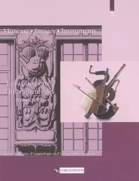 Couverture du produit · Les Collections d'instruments de musique, n°8, 1ère partie