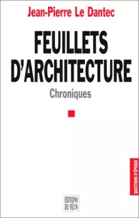 Couverture du produit · Feuillets d'architecture. Chroniques
