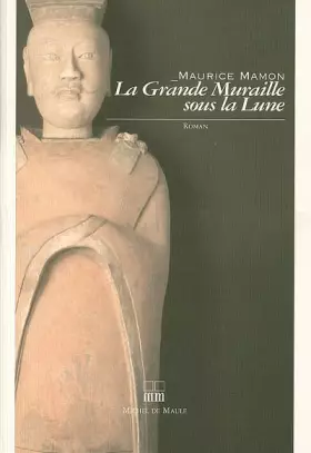 Couverture du produit · La Grande Muraille sous la Lune
