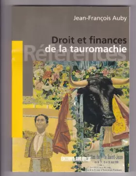 Couverture du produit · Droit et finances de la tauromachie
