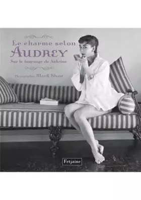 Couverture du produit · Le charme selon Audrey sur le tournage de Sabrina