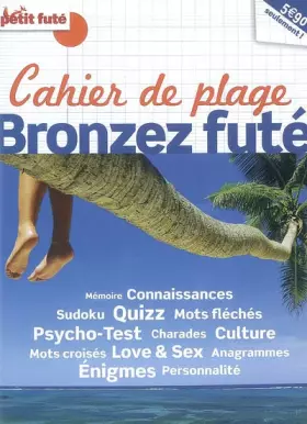 Couverture du produit · cahier de plage bronzez fute grand format 2008 petit fute