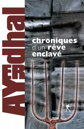 Couverture du produit · Chroniques d'un rêve enclavé