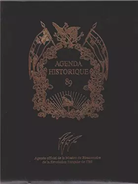 Couverture du produit · Agenda historique 89, agenda officiel de la Mission du Bicentenaire de la Révolution française de 1789.