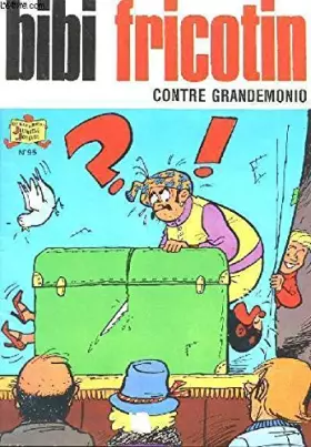 Couverture du produit · Bibi fricotin contre grandemonio n°95