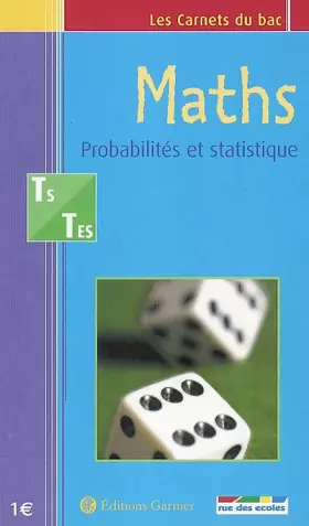 Couverture du produit · Les Carnets du bac : Maths, probabilités et statistique, terminale S et ES