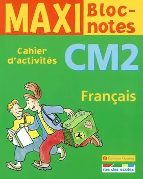 Couverture du produit · Maxi Bloc-notes : Français, CM2 (Cahier d'activités)