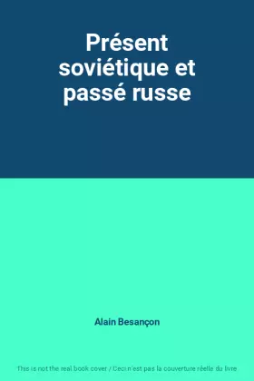 Couverture du produit · Présent soviétique et passé russe
