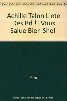 Couverture du produit · Achille Talon L'ete Des Bd !! Vous Salue Bien Shell