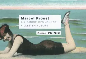 Couverture du produit · A l'ombre des jeunes filles en fleurs