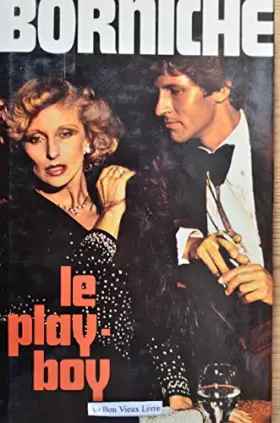 Couverture du produit · LE PLAY-BOY - Roger Borniche / Livre BE
