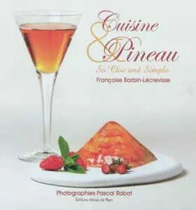 Couverture du produit · Cuisine et Pineau : So chic and simple