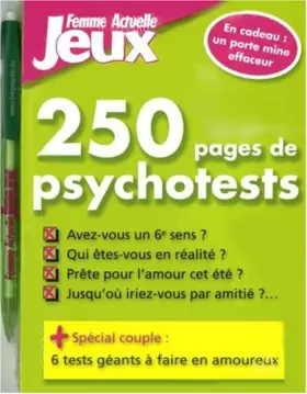Couverture du produit · 250 PAGES PSYCHOTESTS + CADEAU