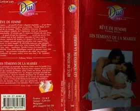 Couverture du produit · Reve de femme / les temoins de la mariee
