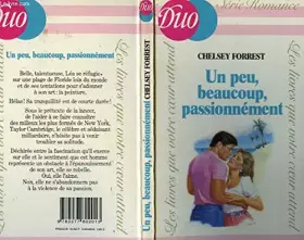 Couverture du produit · Un peu, beaucoup, passionnément (Duo)