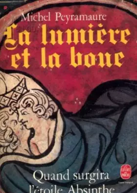 Couverture du produit · LA LUMIERE ET LA BOUE TOME 1 . QUAND SURGIRA L'ETOILE ABSINTHE