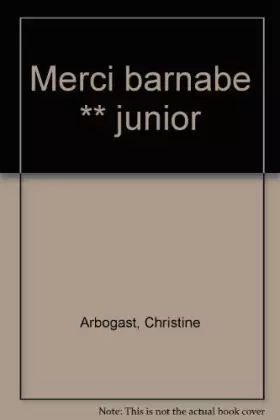 Couverture du produit · Merci Barnabé ! : La Cardabelle