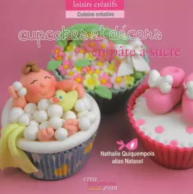 Couverture du produit · Cupcakes et décors en pâte à sucre