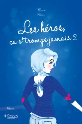 Couverture du produit · Les Heros Ca S'Trompe Jamais T02