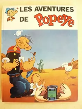 Couverture du produit · Les aventures de Popeye : Au mariage de cleopatre, l'ile aux robots, un amour de perroquet, gontran cherche sa croute
